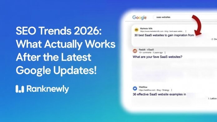 SEO Trends 2026: What Actually Works After the Latest Google Updates! SEO Trends 2026: What Actually Works After the Latest Google Updates!