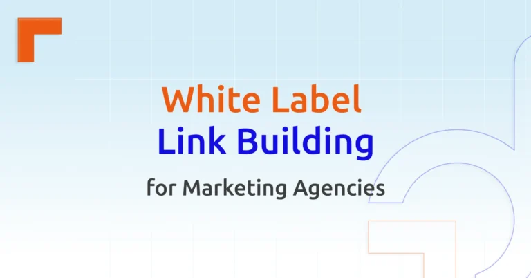 Looking for White-Label Link Building for Your Clients? Here’s Your 2026 Guide