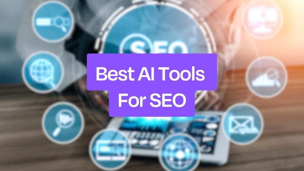 Best AI SEO Tools for Bloggers in 2026