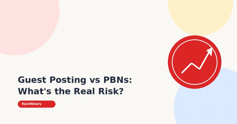 Guest Posting vs PBNs: Why the Difference Matters